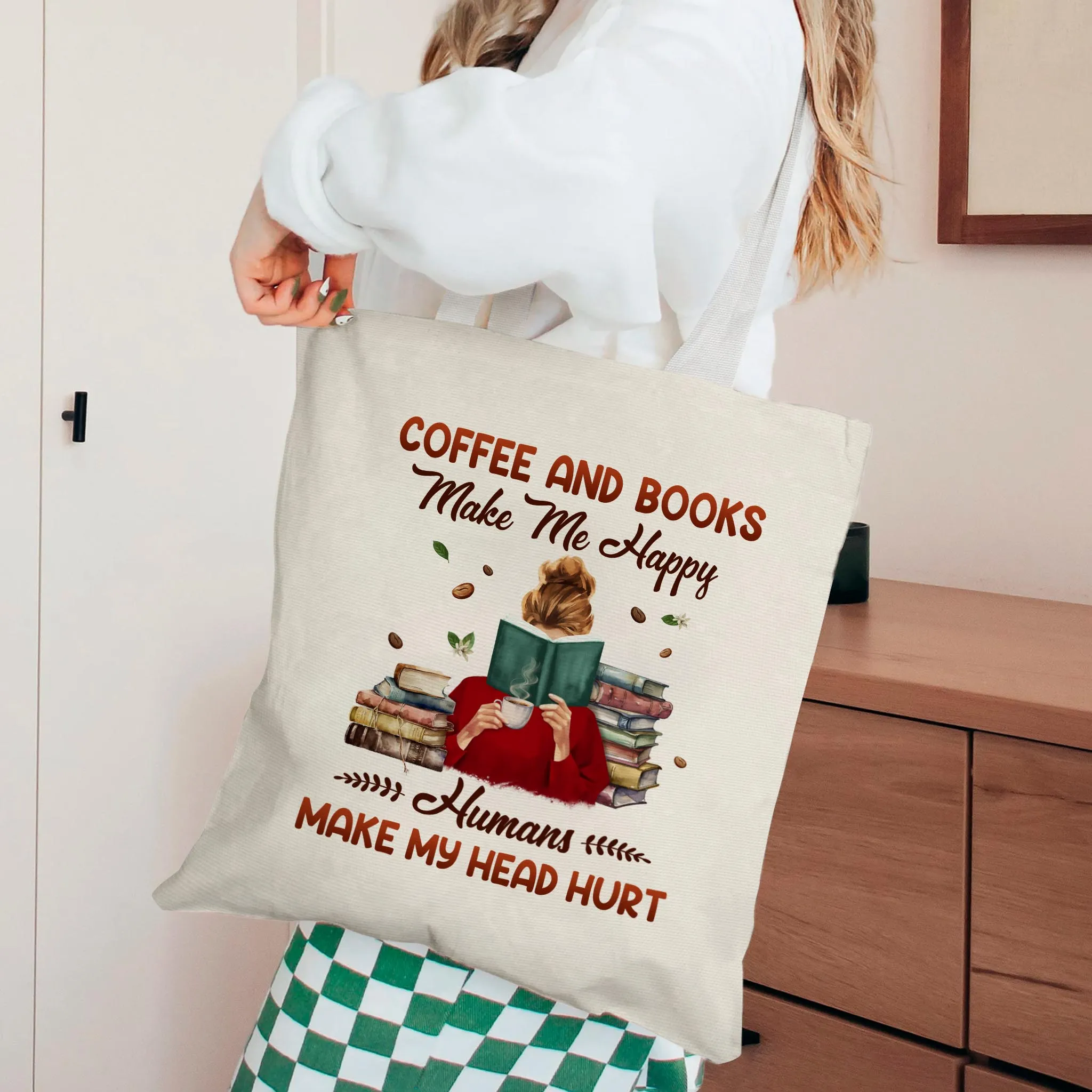 Coffee And Books Make Me Happy Humans Make My Head Hurt Book Lovers Gift TBW345