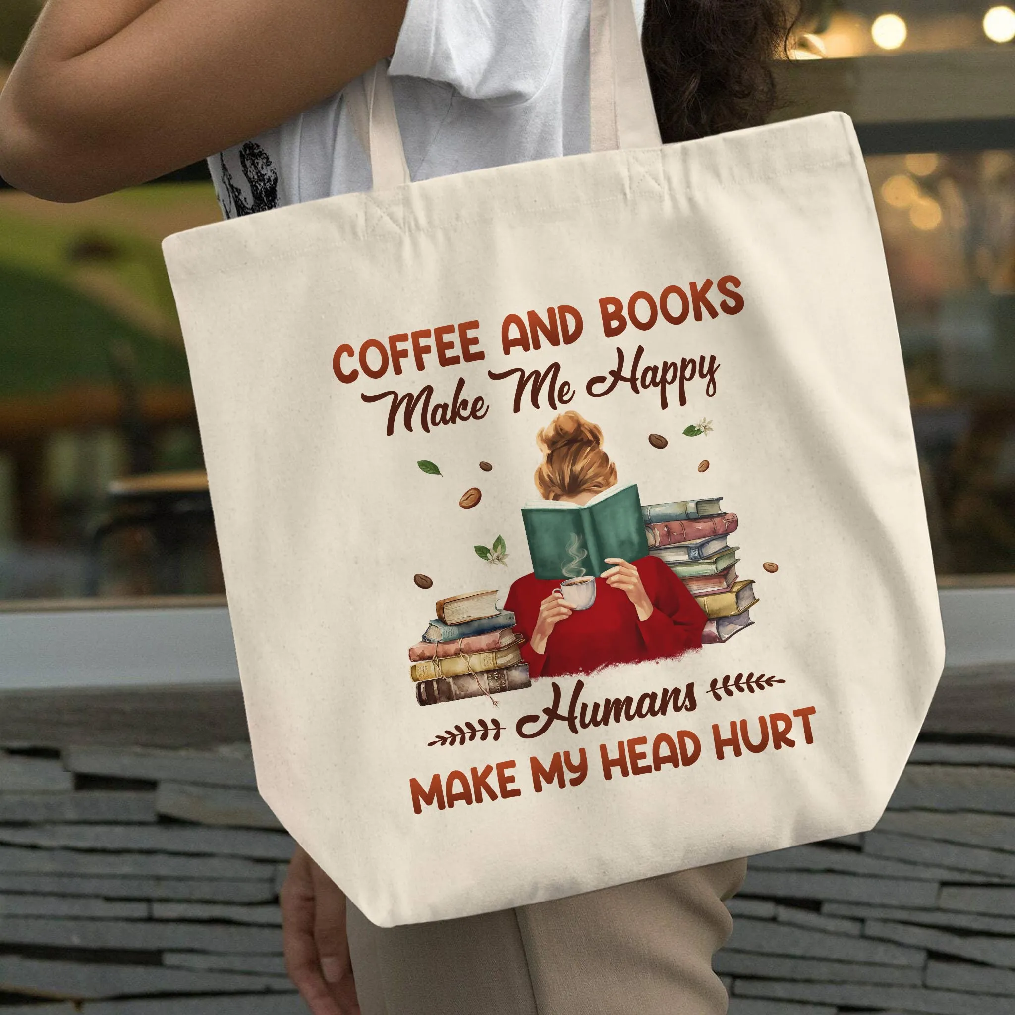 Coffee And Books Make Me Happy Humans Make My Head Hurt Book Lovers Gift TBW345