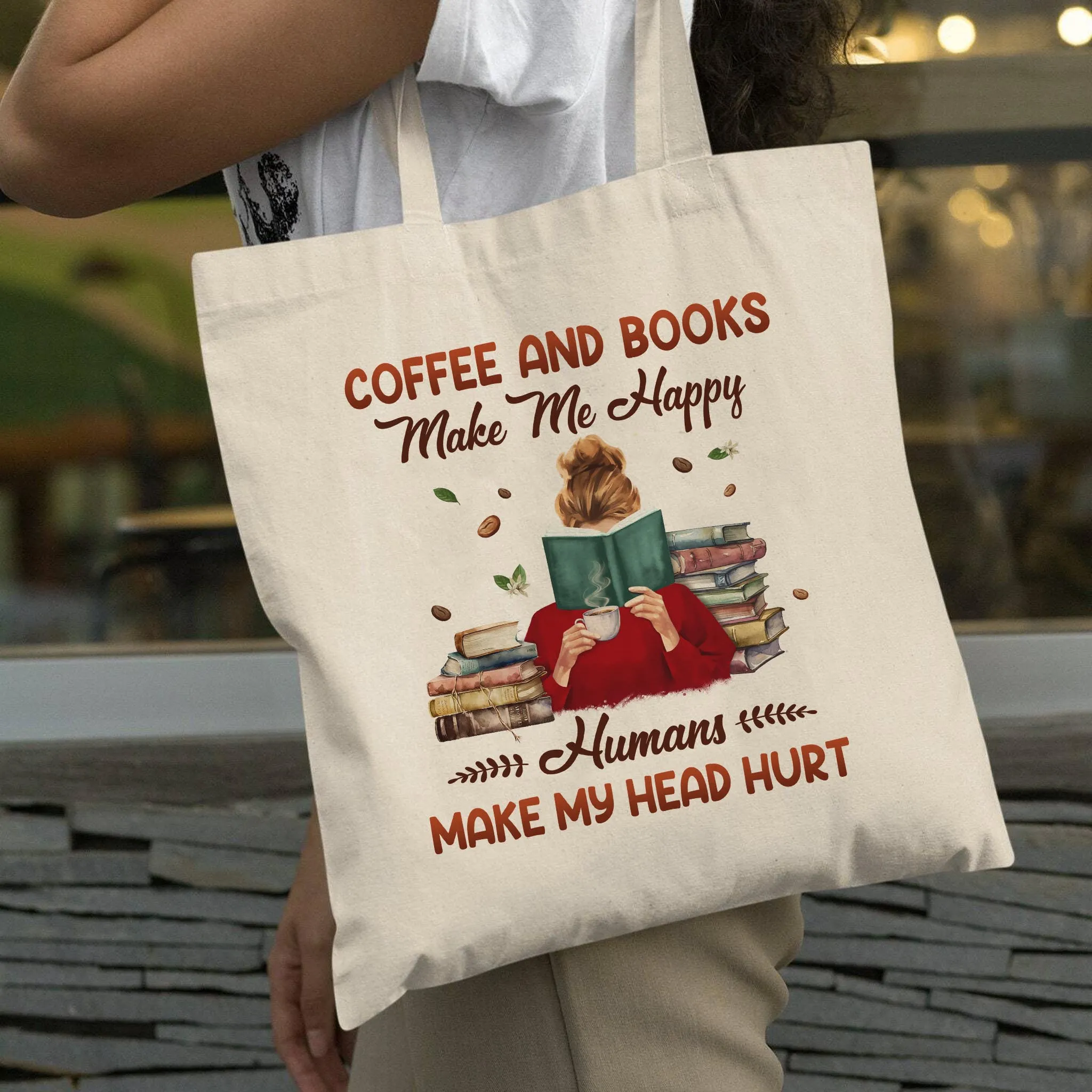 Coffee And Books Make Me Happy Humans Make My Head Hurt Book Lovers Gift TBW345