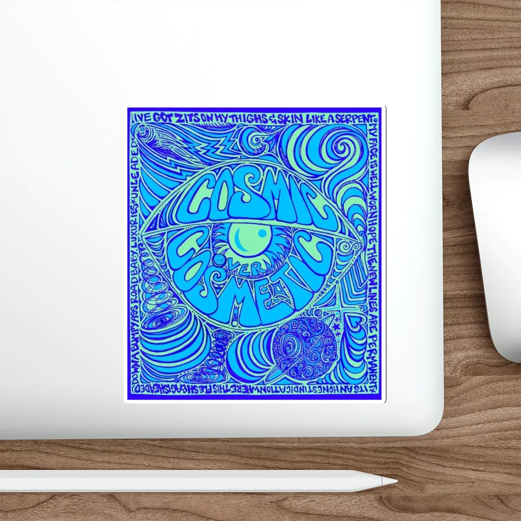 Cosmic Over Cosmetic Die-Cut Sticker - Blue Bliss